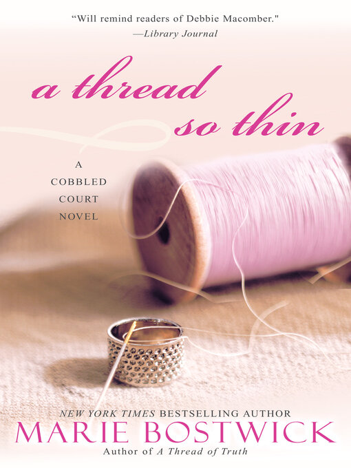 Title details for A Thread So Thin by Marie Bostwick - Available